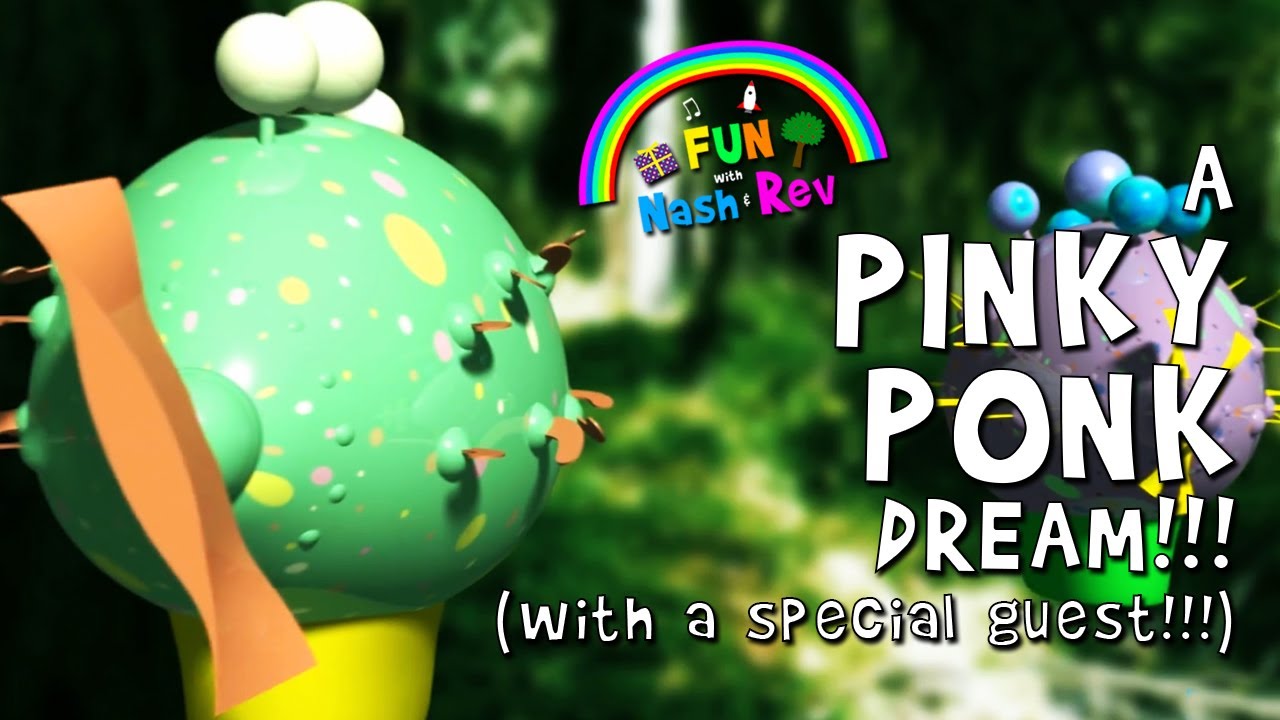 A Pinky Ponk Dream!!! (With A Special Guest) For KIDS!!!