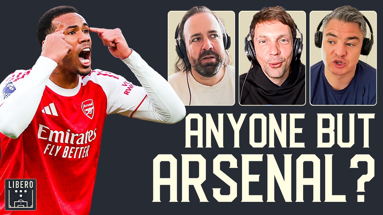 Dlaczego nikt nie chce, żeby Arsenal wygrał? | Libero 113