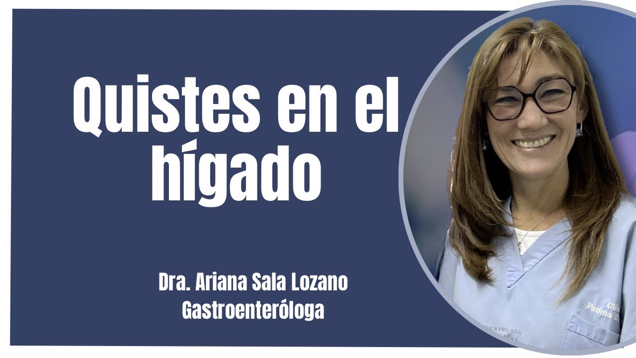 Quistes en el higado: Qué son y qué hacer