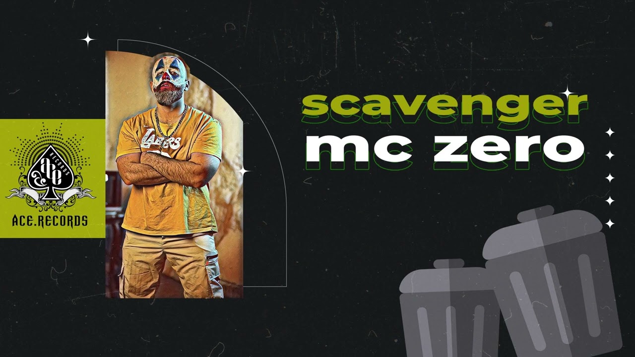 MC Zero - Scavenger