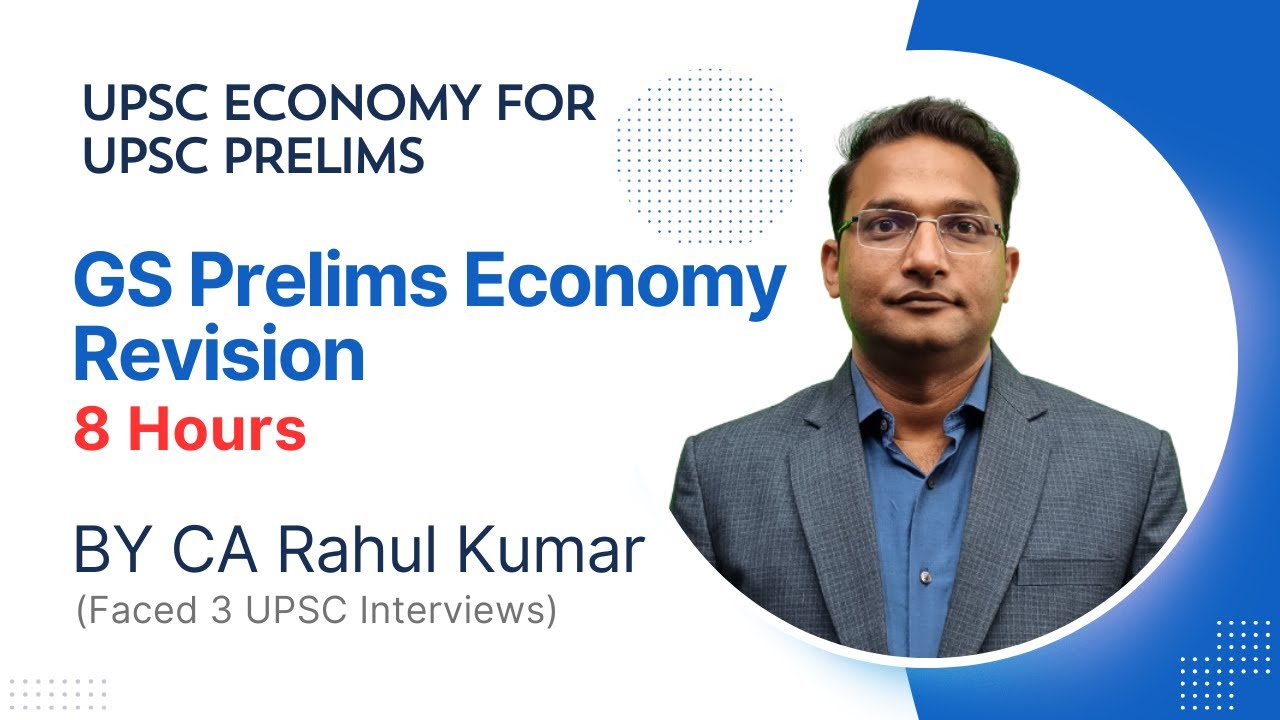 UPSC Economy for UPSC Prelims | Complete GS Prelims Economy Revision in 8 Hours