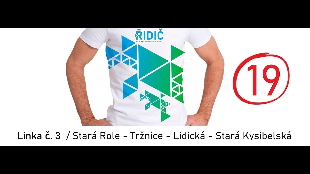 Video #19 / Linka č.3 Stará Role - Stará Kysibelská