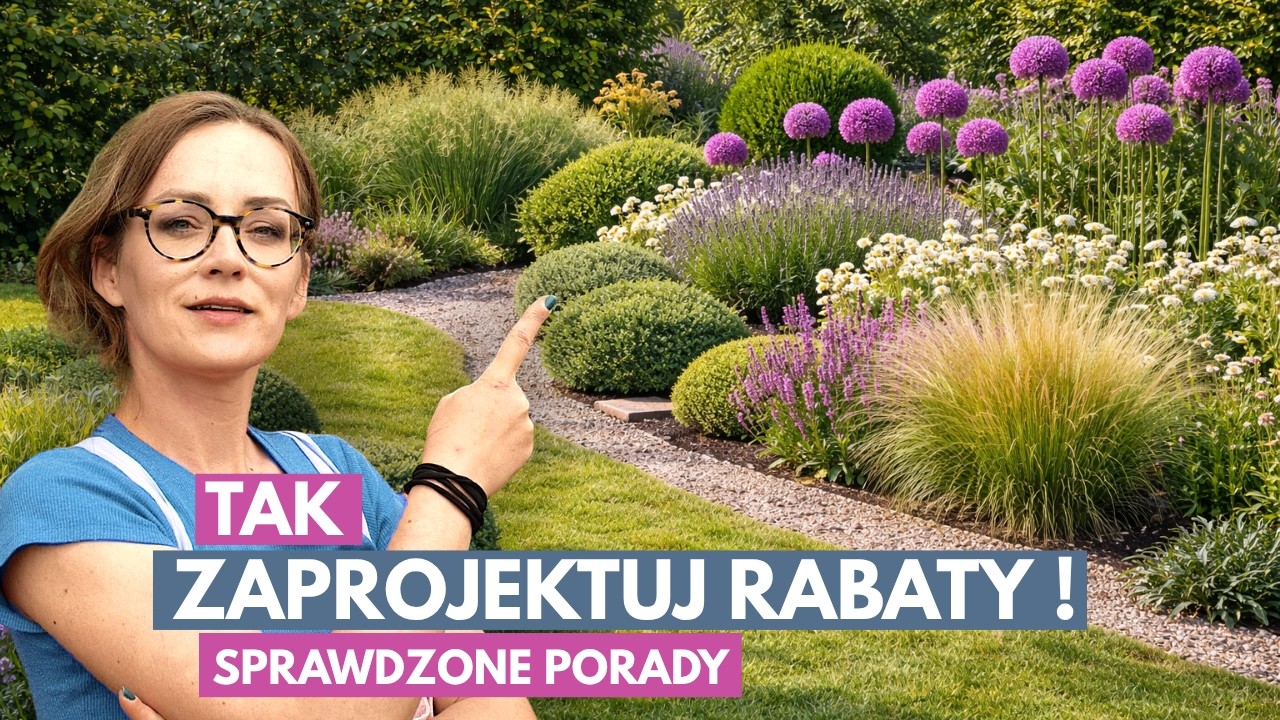 Jak zaplanować rabaty, żeby ogr&oacute;d miał wyjątkowy styl.  Projektowanie rabat od podstaw.
