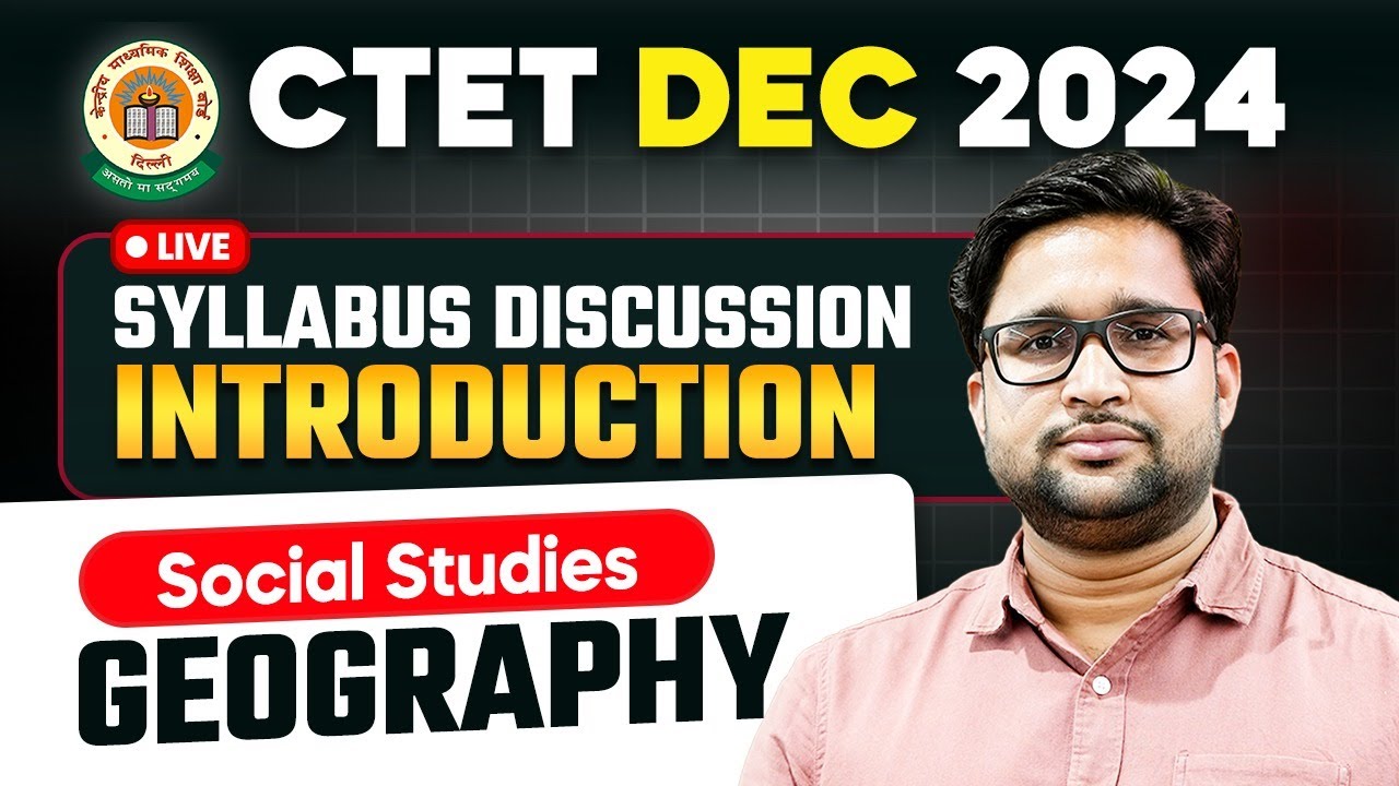 CTET 15th Dec 2024 Geography Introduction Class by Vivek Sir