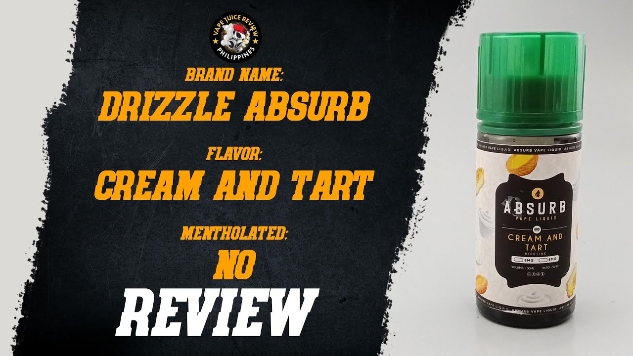 Vape Juice Review Philippines: ABSURB Cream and Tart Vape Liquid Review