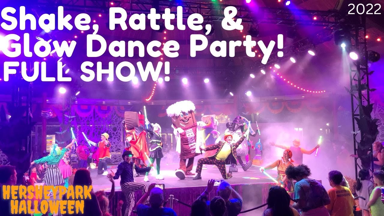Shake, Rattle, & Glow Dance Party! FULL SHOW! Hersheypark Halloween 2022!