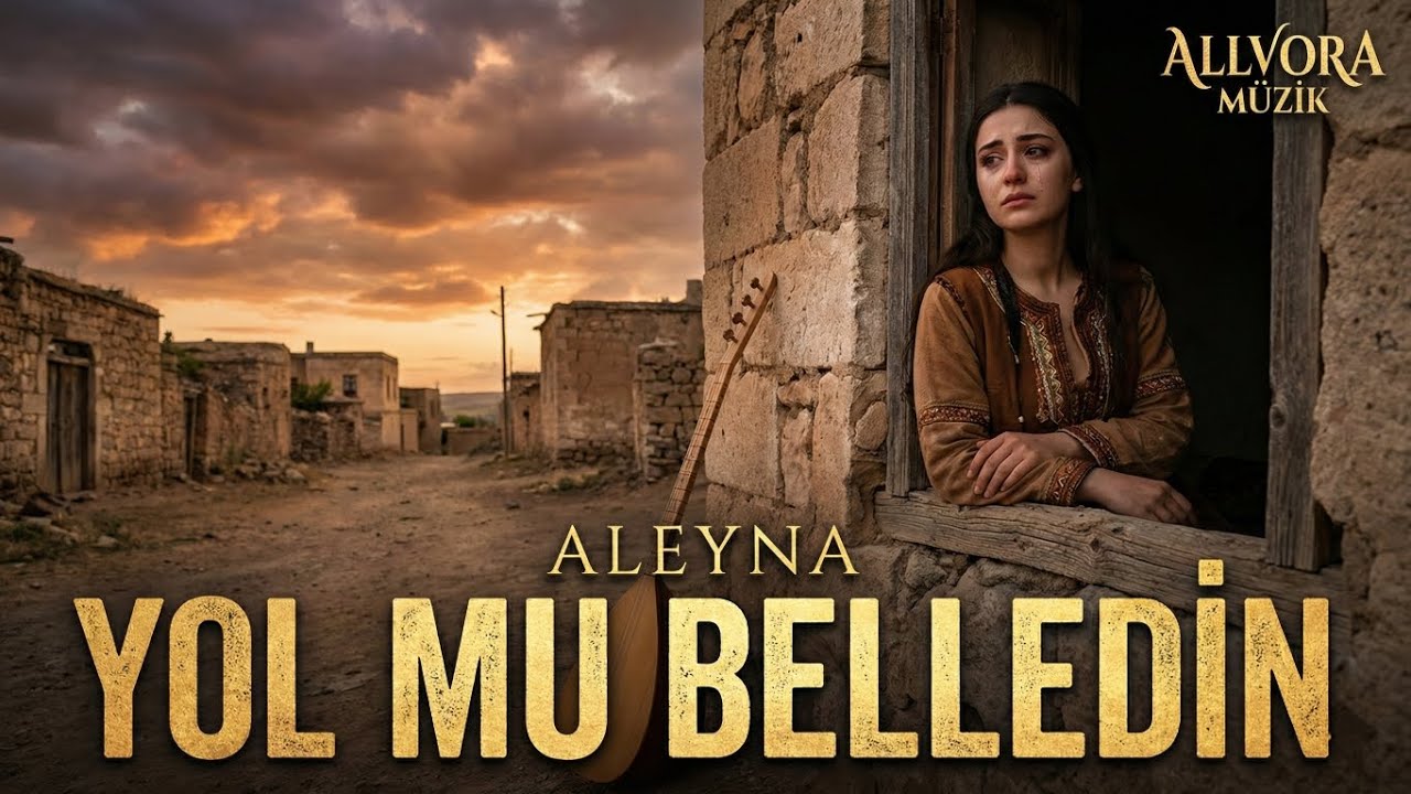 Aleyna - Yol Mu Belledin (Ciğer Dağlayan Yeni Türkü)