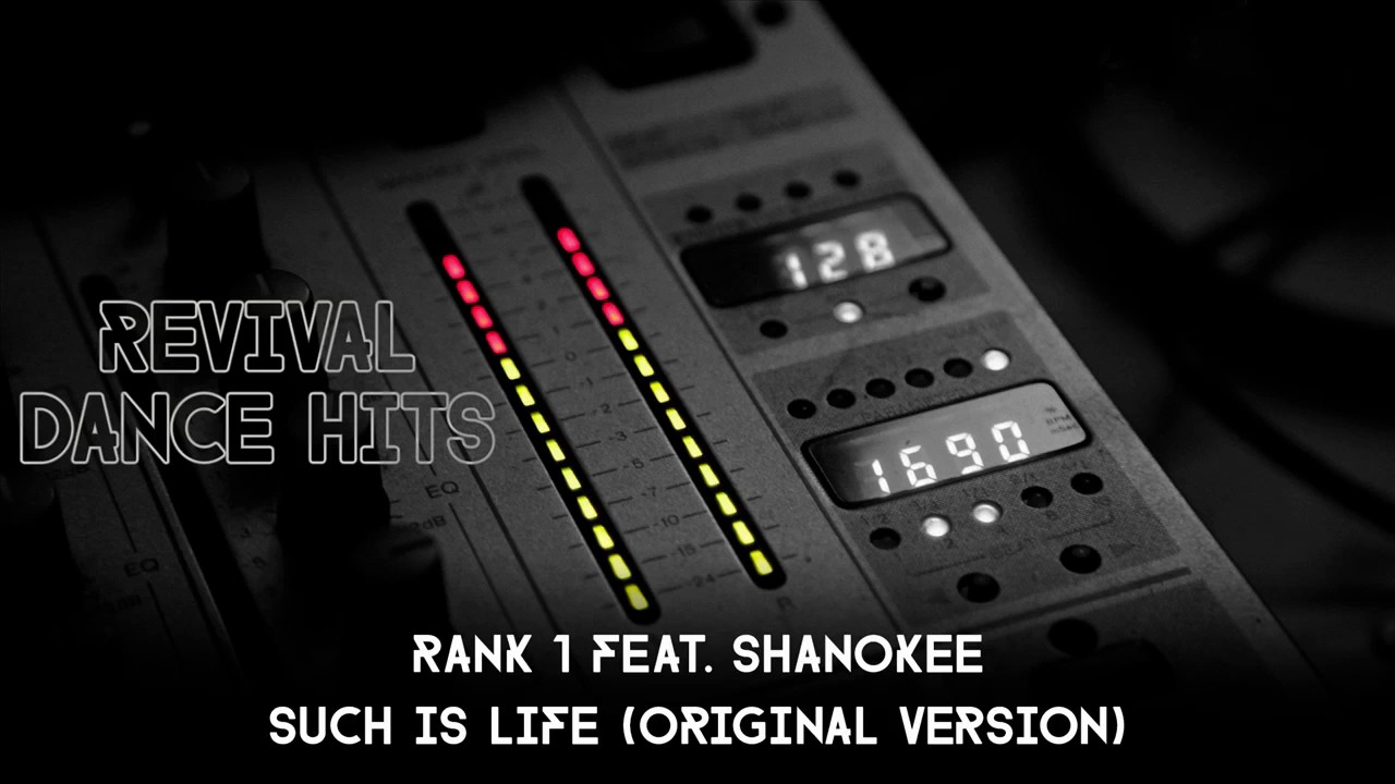 Rank 1 Feat. Shanokee - Such Is Life (Original Version) [HQ]