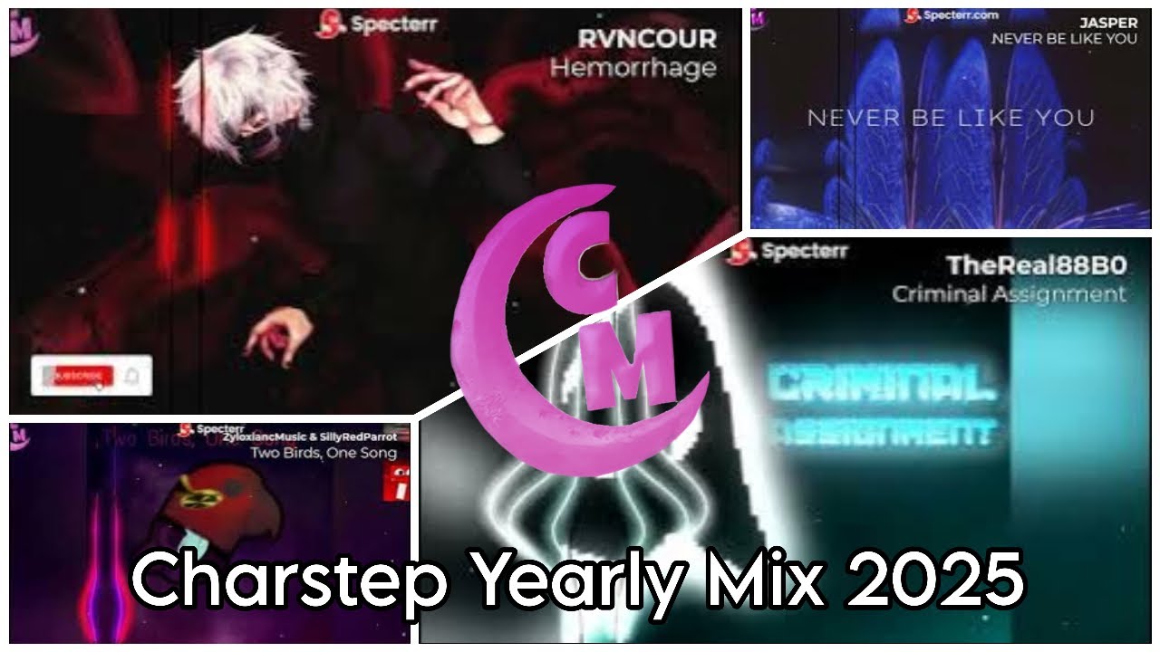 Charstep Yearly Mix 2025