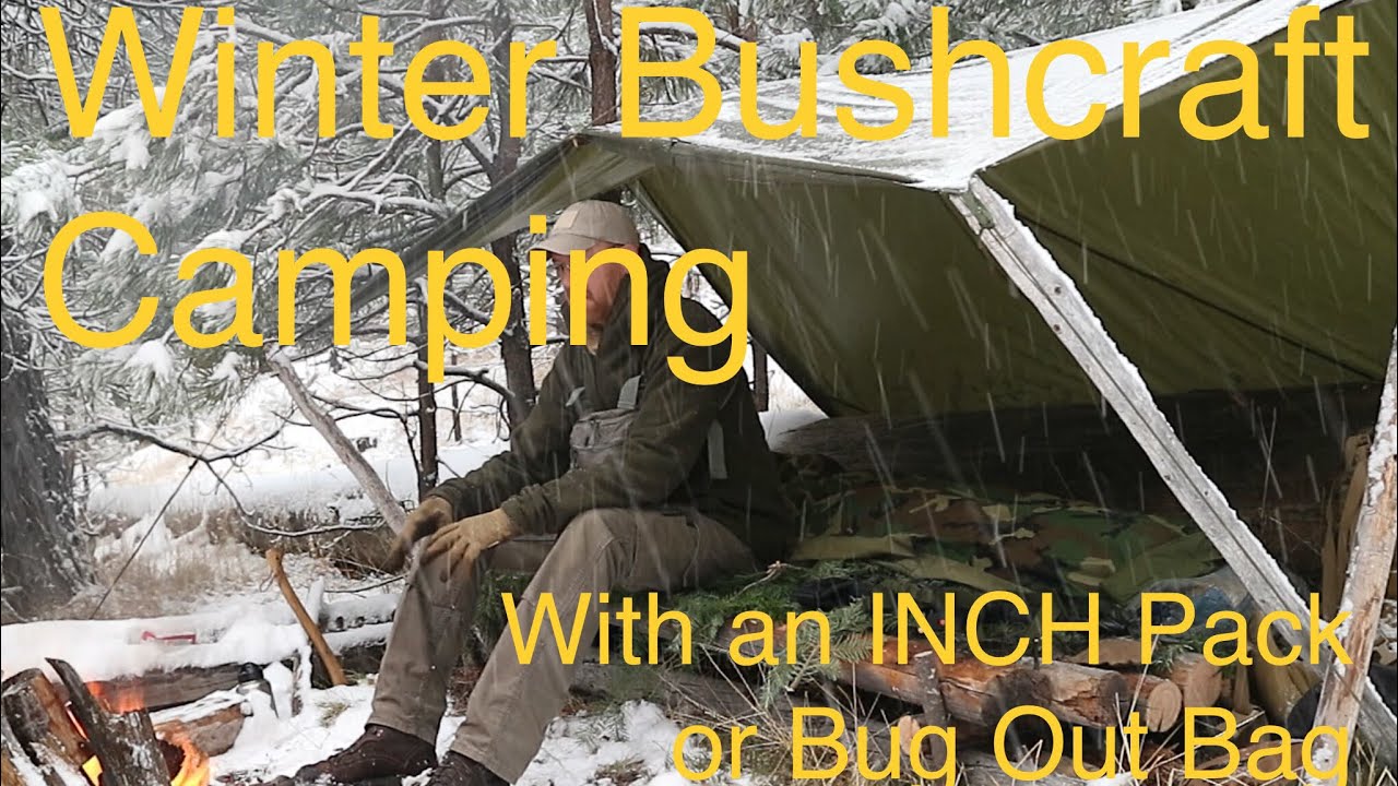 Winter Bushcraft Camping - Overnight with the INCH Pack Bug Out Bag SHTF Gear - Pt 1