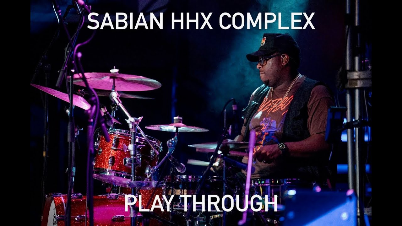 Sabian HHX Complex Cymbals Play Through