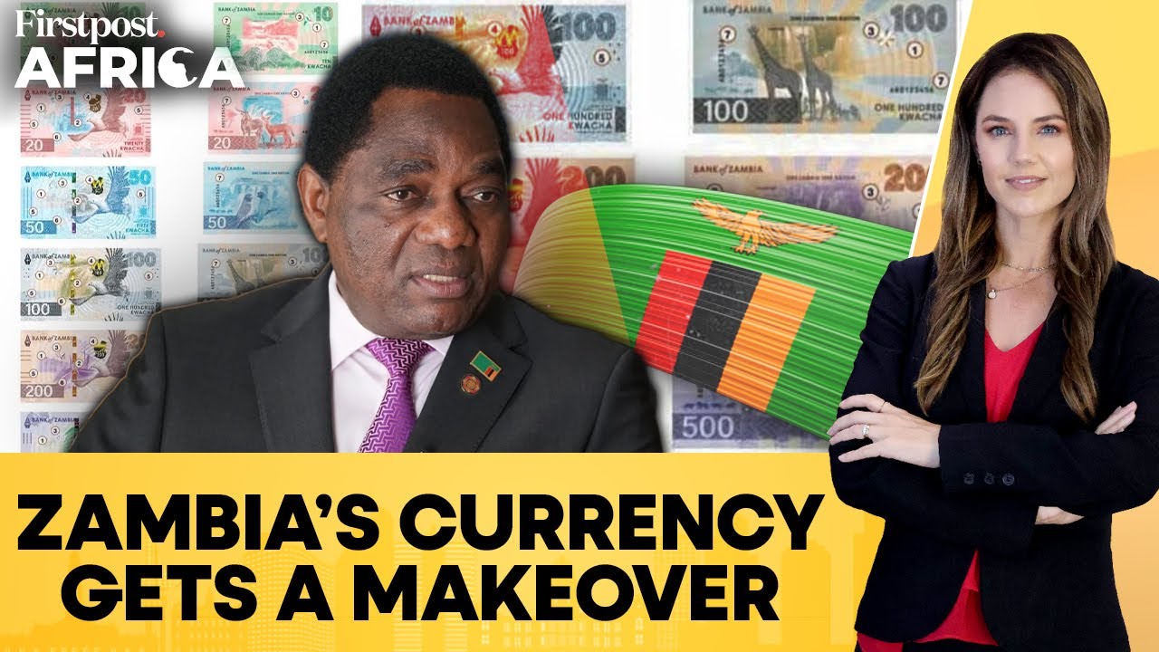 Zambia Launches New Banknotes to Honour Heritage and Fight Counterfeiting | Firstpost Africa | N18G