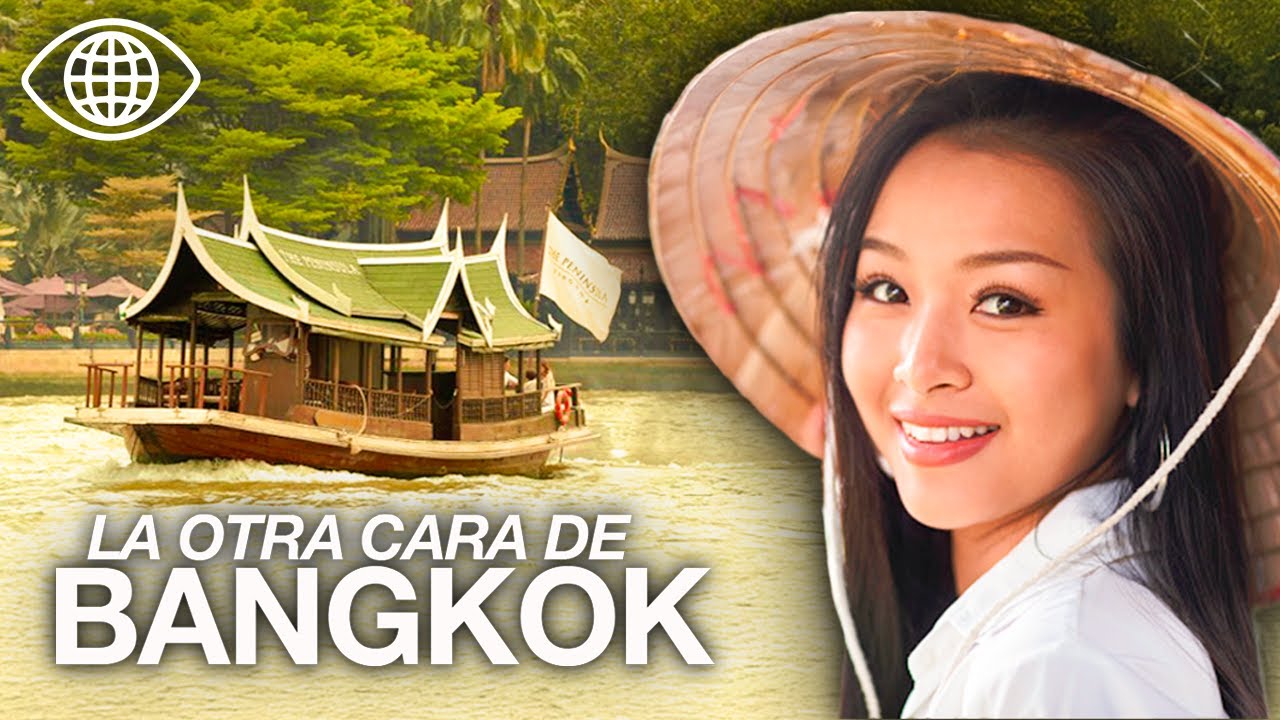 Bangkok: entre mercados, dioses y edificios infinitos | Documental - AMP