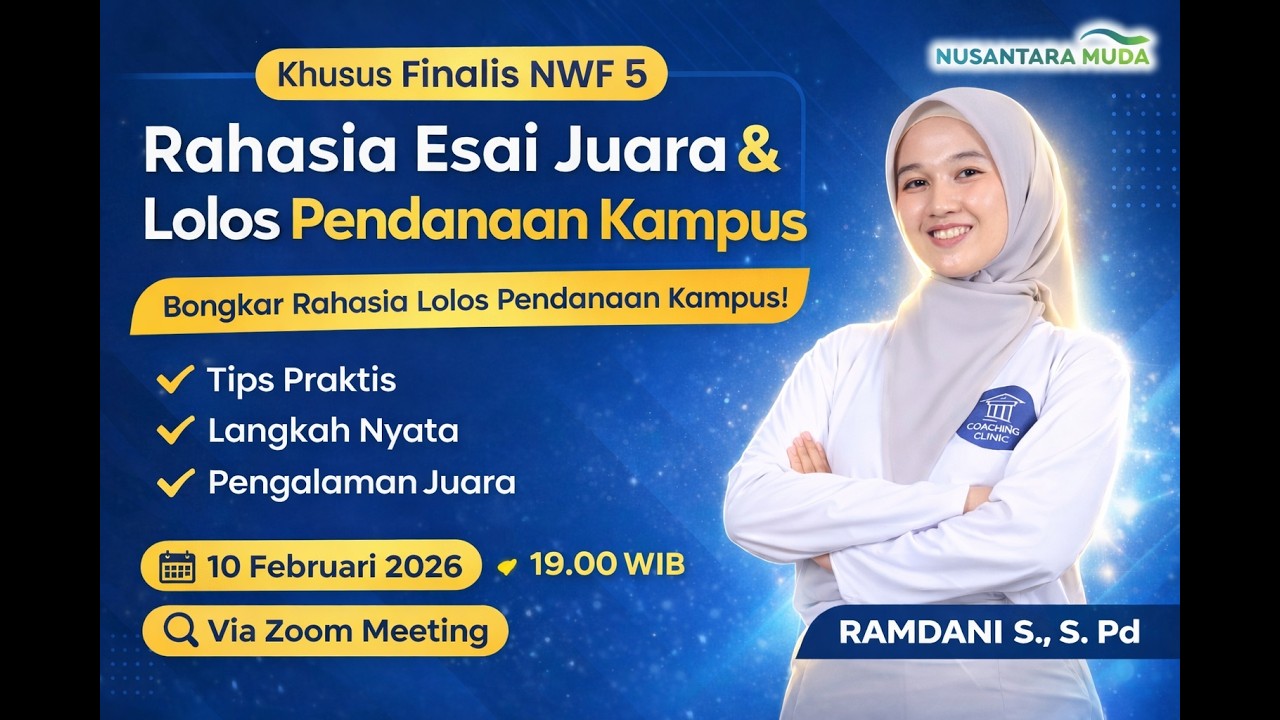 Rahasia Esai Juara & Lolos Pendanaan Kampus | Webinar Coaching Clinic