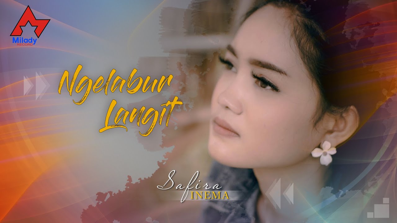 Safira Inema - Ngelabur Langit | Dangdut [OFFICIAL]
