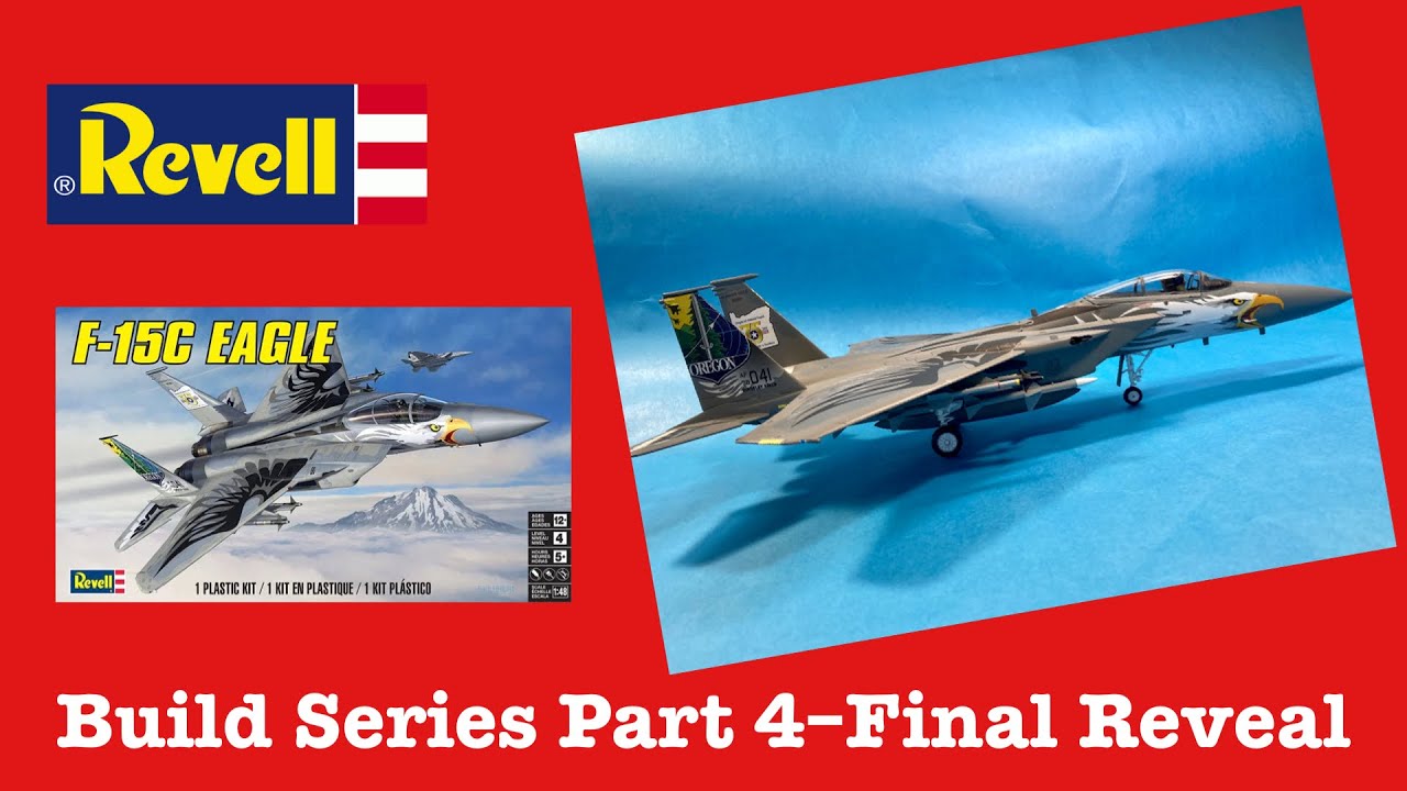 Revell 1/48 F-15C—Final Reveal