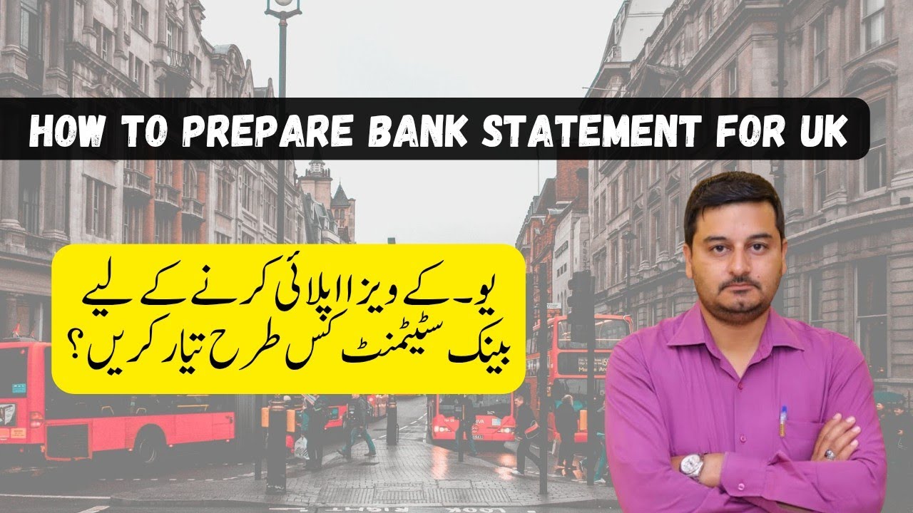 how to make bank statement for uk visit visa | how to make bank statement for uk visa |