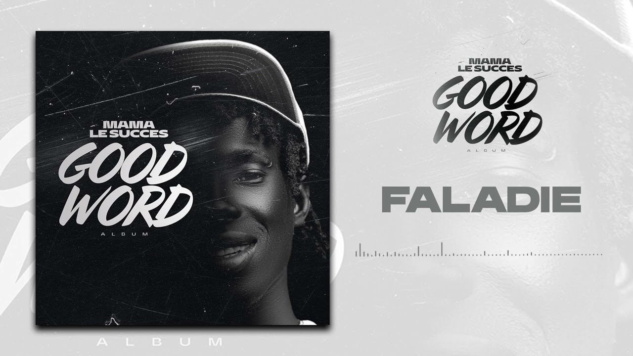 MAMA LE SUCC&Egrave;S - FALADI&Eacute; (Son Officiel)
