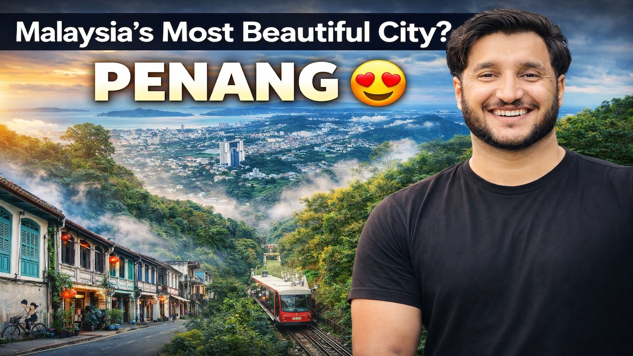 A Guide to Georgetown Penang | Penang Hill & Heritage Street