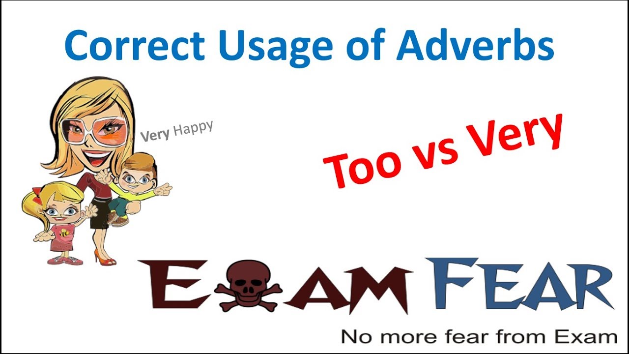Too vs very: English Grammar Correct Usage of Adverb Part 6