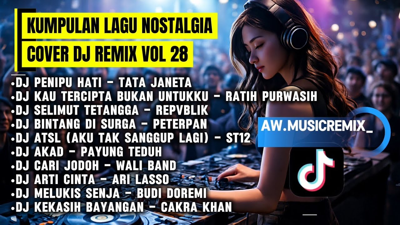 kumpulan lagu pop nostalgia tahun 2000 cover dj remix vol 28