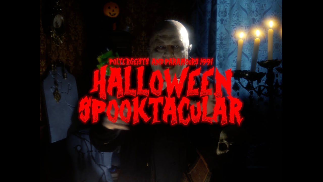 Poltergeists and Paramours 1991 Halloween Spooktacular Special