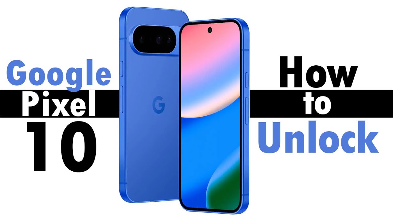 Как разблокировать Google Pixel 10
