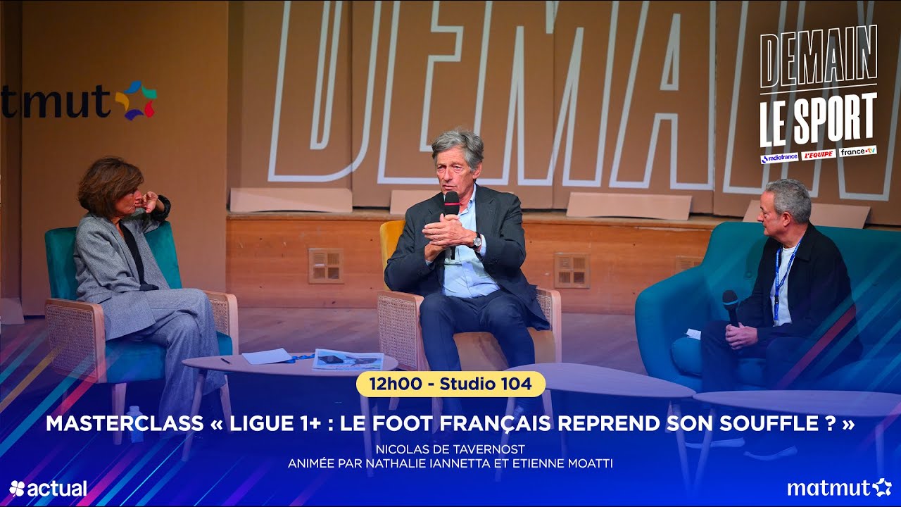 Masterclass « Ligue 1+ : le foot français reprend son souffle ? »