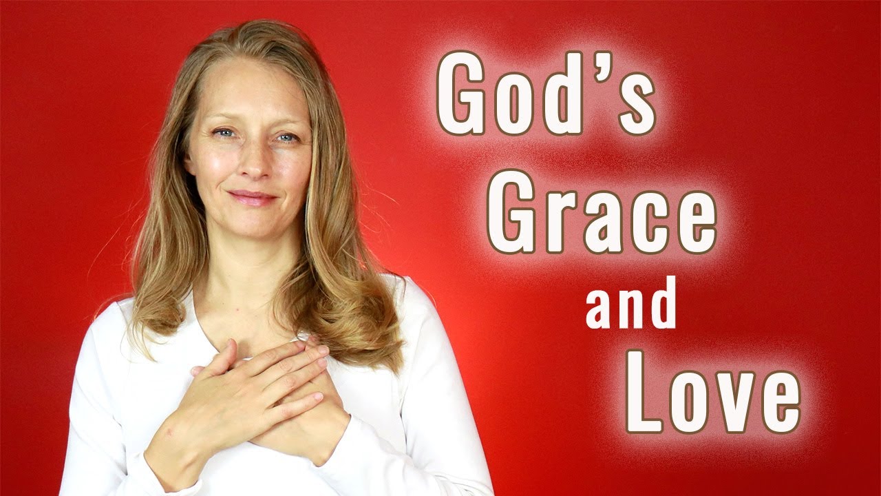 God's Grace and Love