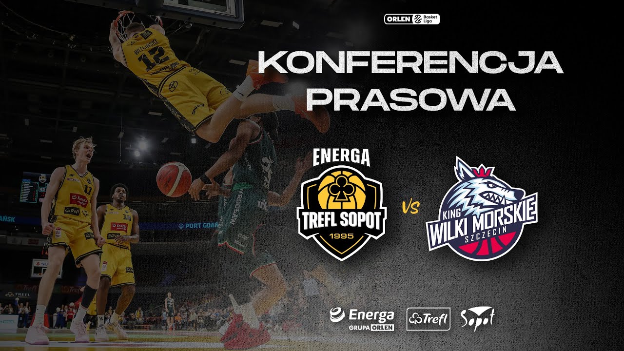 Konferencja prasowa: Energa Trefl Sopot vs King Szczecin