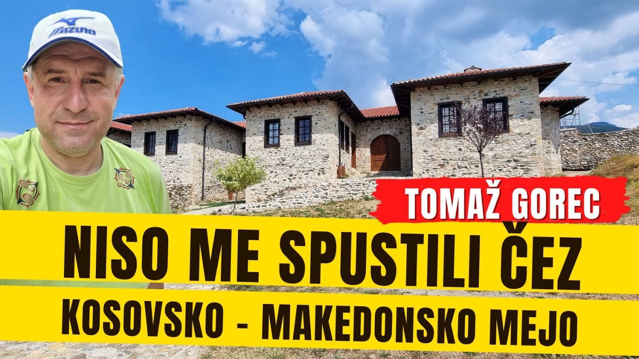 NISO me SPUSTILI čez mejni prehod Kosovo - Makedonija! 🥺😡 Sit sem vsega, utrujen,.  - 11. in 12. dan
