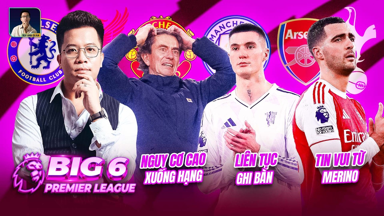 BIG 6 PREMIER LEAGUE: TOTTENHAM NGUY CƠ CAO XUỐNG HẠNG, SESKO LIÊN TỤC GHI BÀN, TIN VUI TỪ MERINO