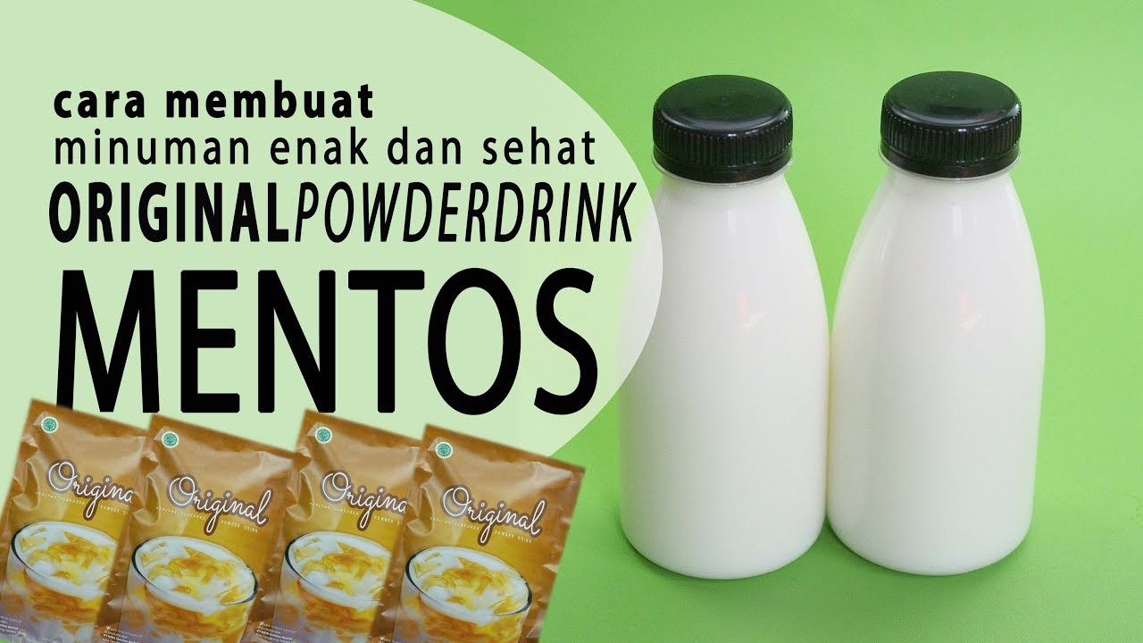 Cara membuat minuman enak dan sehat :ORIGINAL MENTOS