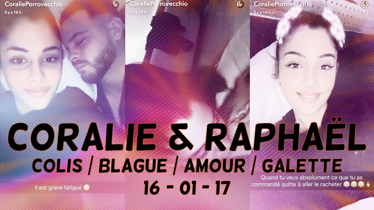 Coralie & Raphaël | COLIS | BLAGUE | AMOUR | GALETTE DES ROIS - 16/01/17