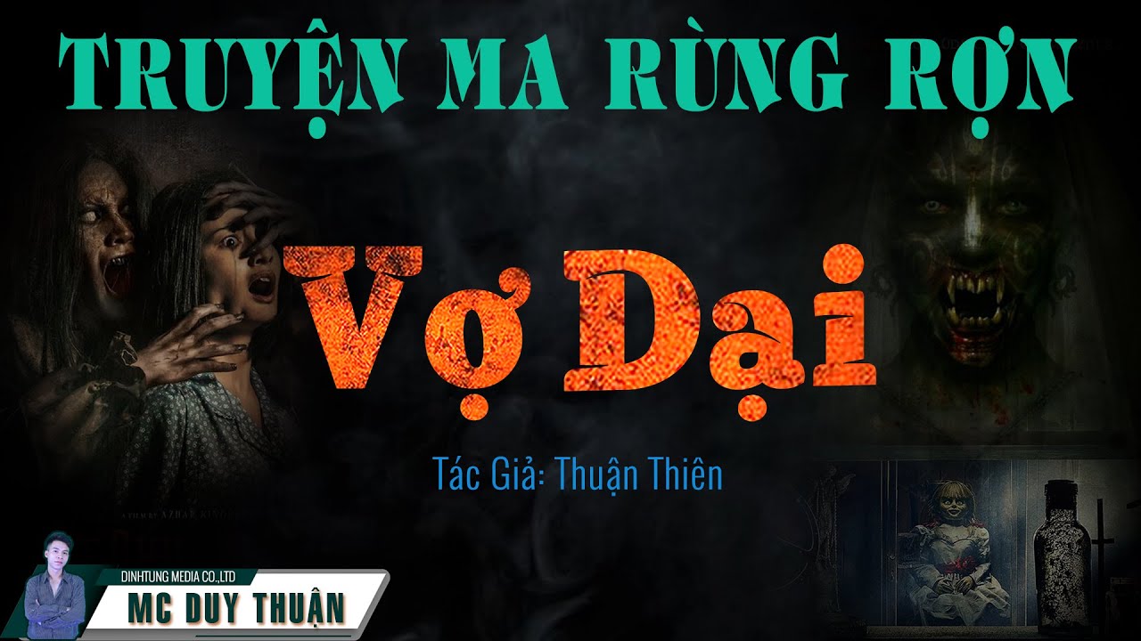 Truyện Ma: Vợ Dại - Vợ chồng cạn nghĩa - MC Duy Thuận Kể Truyện Ma Cực Hay @NHAMA​