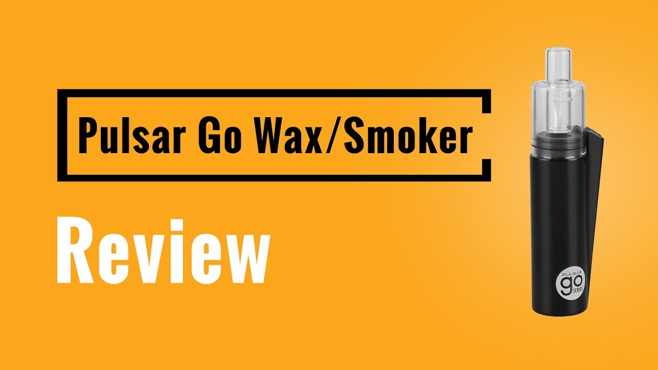 Pulsar Go Wax/Smoker Review - Vapesterdam