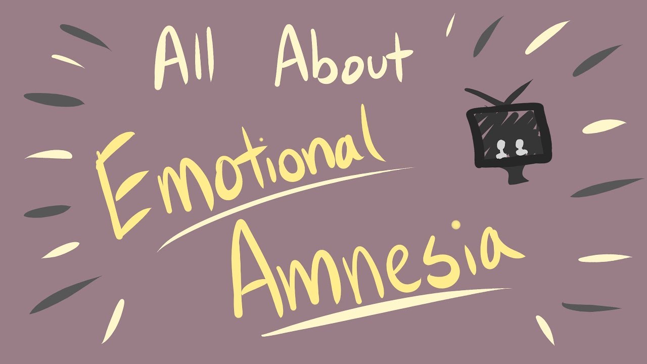 All About Emotional/Partial Amnesia