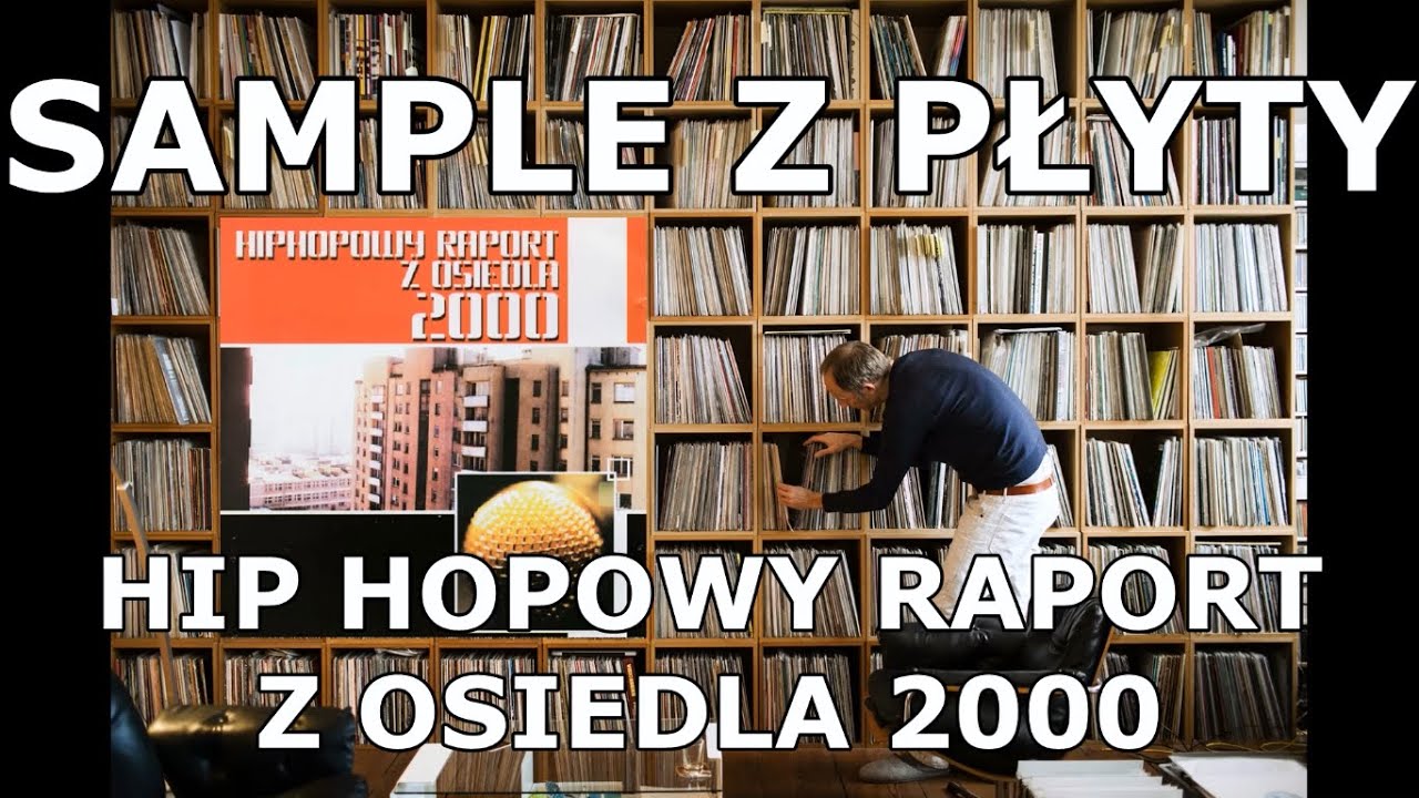 Sample z płyty: Hip Hopowy Raport Z Osiedla 2000 [1999] VA