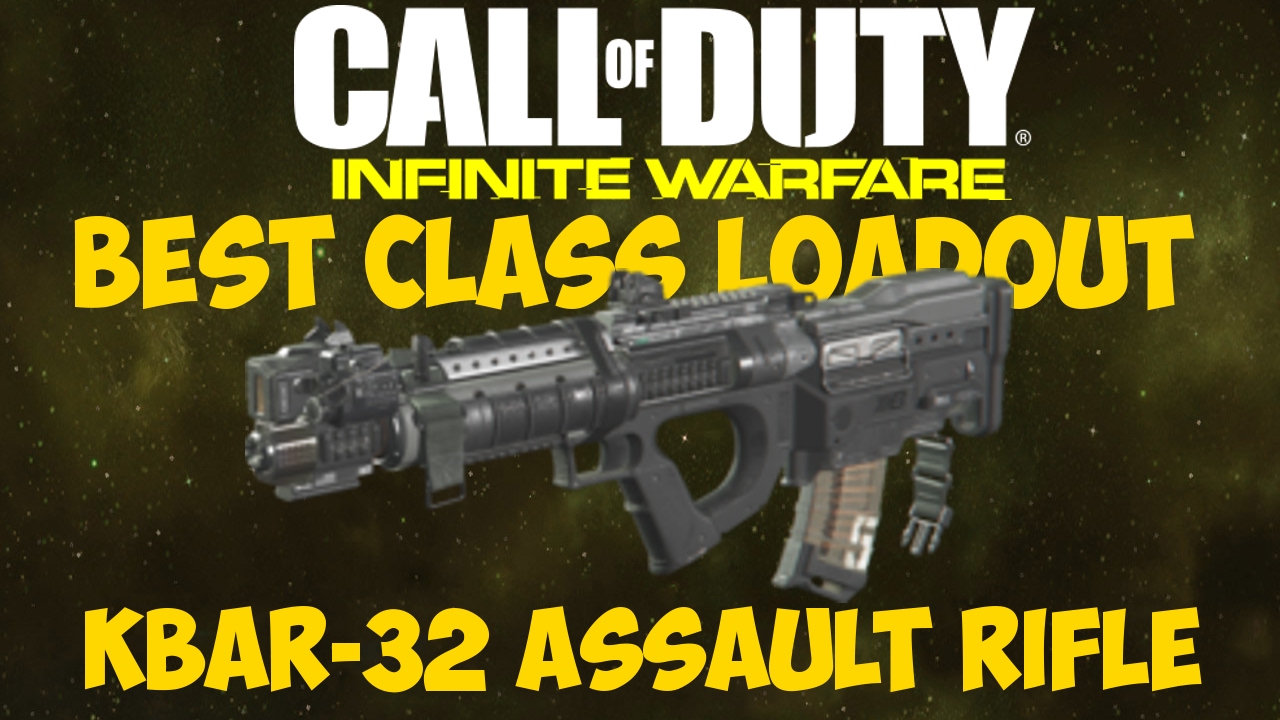 Best Class Loadout: Kbar-32 Assault Rifle