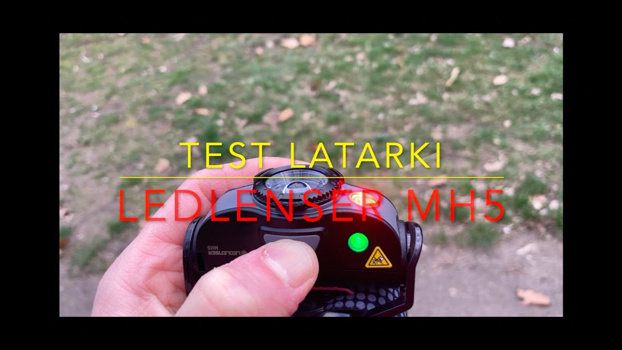 Test Latarki LEDLENSER MH5