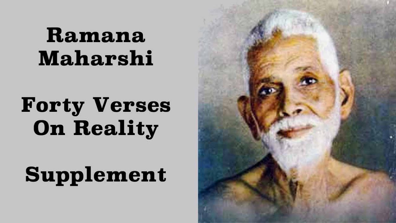 Ramana Maharshi | Forty Verses On Reality Supplement | Verses Augmenting Truth Revealed (Narrated)