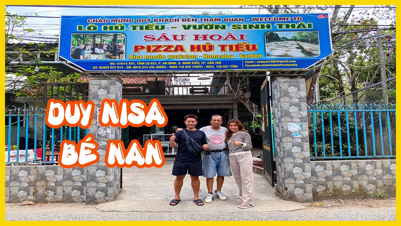 Duy Nisa và bé Nan đến thăm lò hủ tiếu Sáu Hoài - Trãi nghiệm cách làm hủ tiếu truyền thống