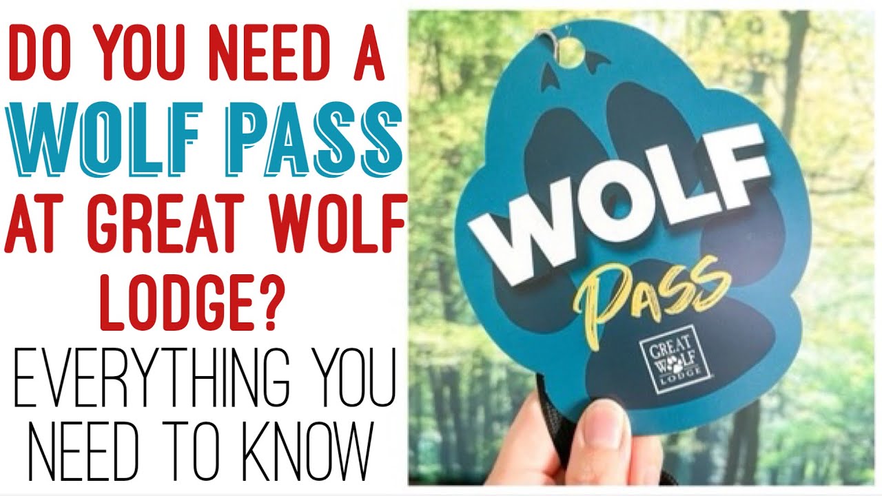 What is a Wolf Pass at Great Wolf Lodge
