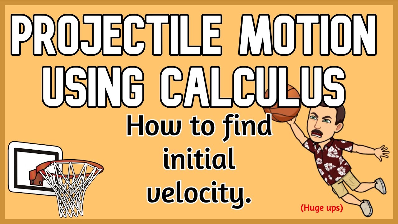 How to Find the Initial Velocity of an Object using Calculus!