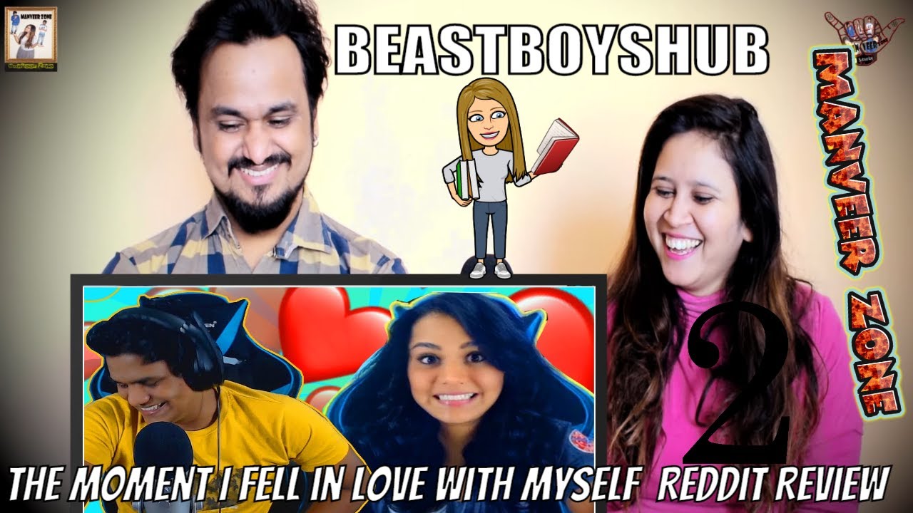 The Moment I Fell in Love With Myself ️ Reddit Review @2 || @BeastBoyShub || Indian Reaction