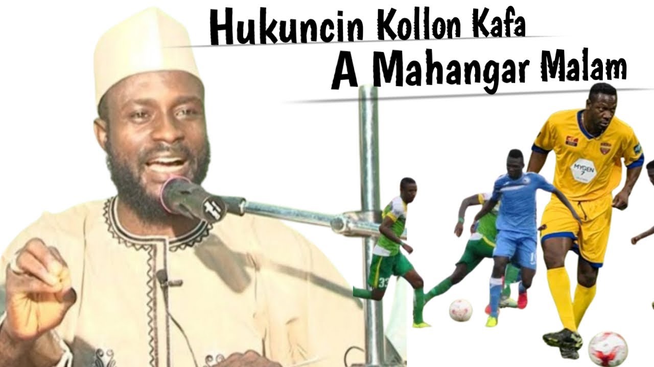 Hukuncin Wasan Kwallon Kafa a Shari&rsquo;ar Musulunci &ndash; Prof. Mansur Isa Yalwa ya Bayyana