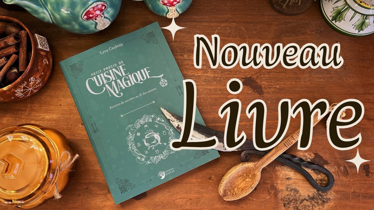 J'ai écrit un livre de Kitchenwitchery - Petit Précis de Cuisine Magique