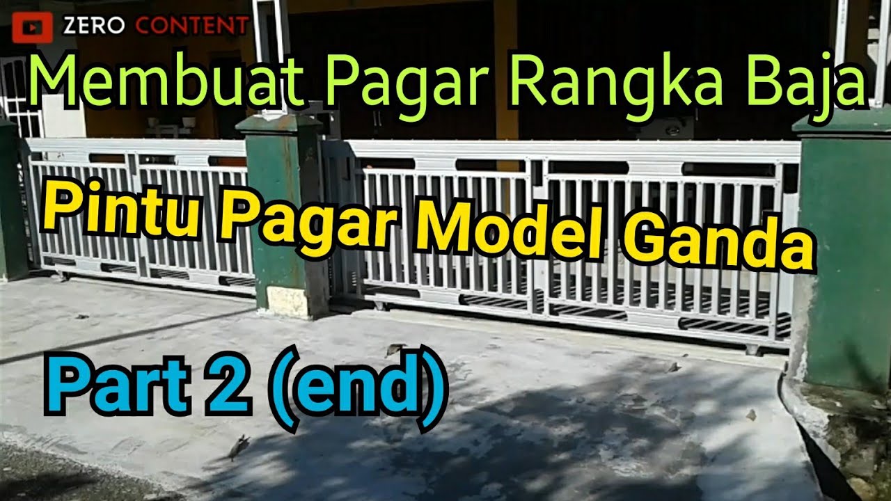 CARA MEMBUAT PAGAR BAJA RINGAN MINIMALIS MODEL GANDA DOUBLE SLIDING ( End Part )