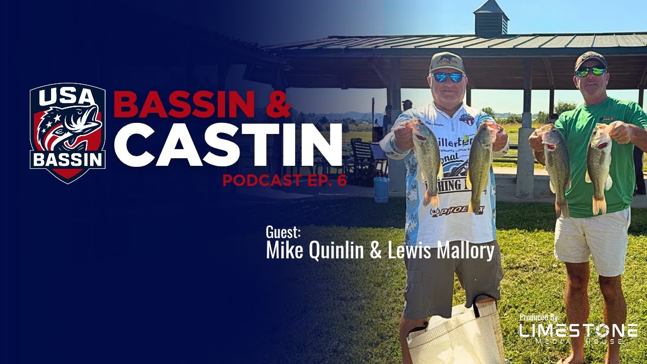 Bassin & Castin EP #6 - Mike Quinlin & Lewis Mallory