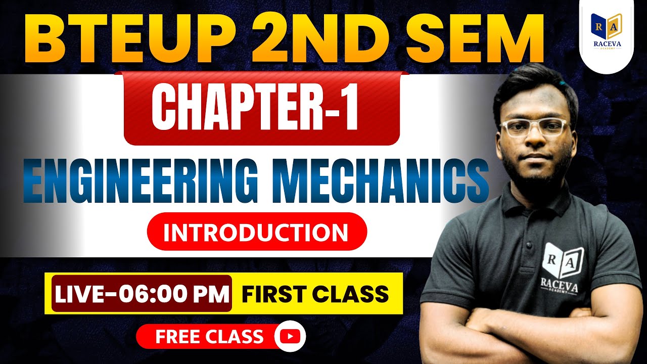 BTEUP 2nd Semester | Engineering Mechanics Chapter-1 | Introduction Class | Free Live Class